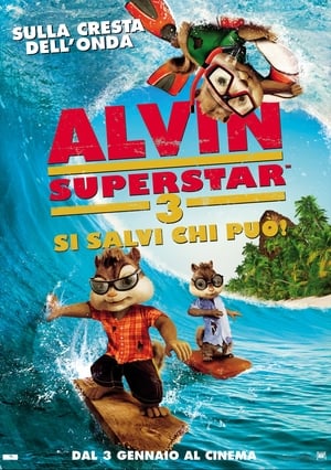 Poster Alvin Superstar 3 - Si salvi chi può! 2011