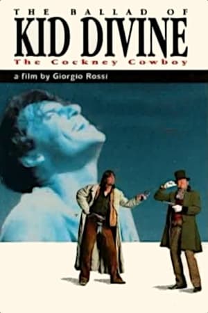 Poster The Ballad of Kid Divine: The Cockney Cowboy (1992)