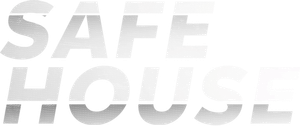 Safe House