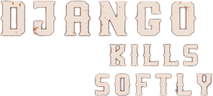 Django Kills Softly — Logos 1