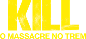Kill: O Massacre no Trem