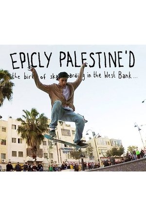 Image Epicly Palestine'd: The Birth of Skateboarding in the West Bank