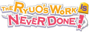 The Ryuo's Work is Never Done!