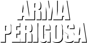 Arma Perigosa — Logos 2