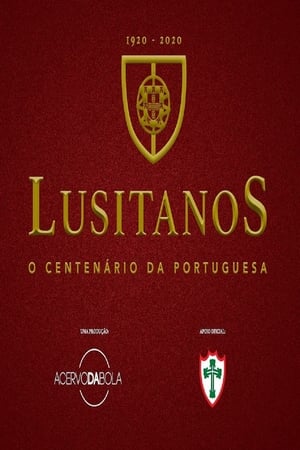 Image Lusitanos - O Centenário da Portuguesa