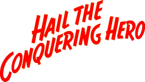 Hail the Conquering Hero
