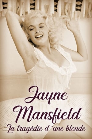 Poster Jayne Mansfield: La tragédie d'une blonde (2015)