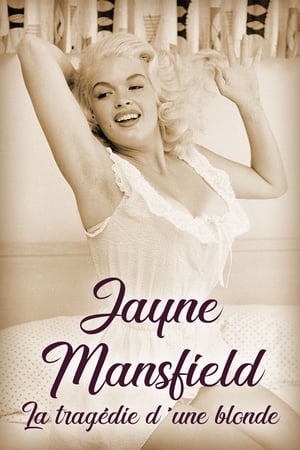 Poster Jayne Mansfield: La tragédie d'une blonde 2015