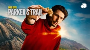 poster Gold Rush: Parker's Trail