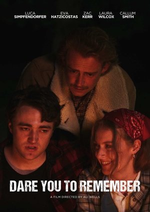 Póster oficial de la película Dare You to Remember