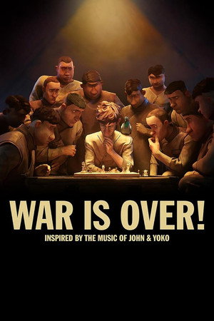 WAR IS OVER! Inspired by the Music of John & Yoko
