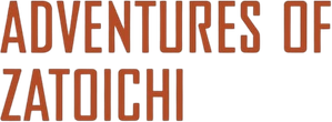 Adventures of Zatoichi