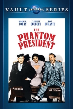 The Phantom President poster