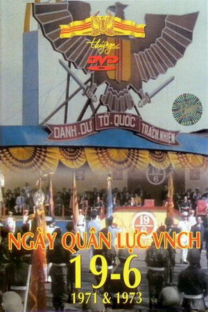 Phim Tài Liệu Ngày Quân Lực VNCH (19 Tháng 6 - 1971/1973)