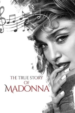 Poster The True Story of Madonna 2022