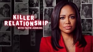 poster Killer Relationship with Faith Jenkins