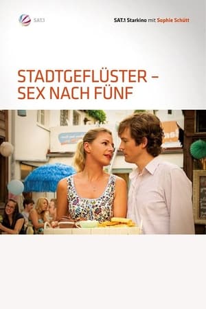 Poster Stadtgeflüster - Sex nach Fünf (2011)