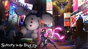 Phù Thủy Thành Thị - Sorcery In The Big City (2017)