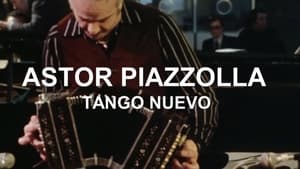 Astor Piazzolla: tango nuevo film complet