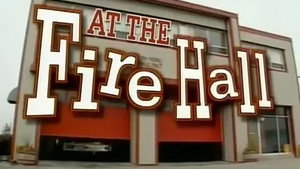 At the Fire Hall