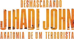Unmasking Jihadi John: Anatomy of a Terrorist — Logos 1