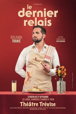 Poster Benjamin Tranié - Le Dernier Relais 2023