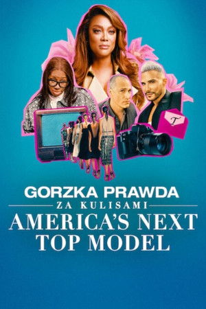 Gorzka prawda: Za kulisami Americans Next Top Model