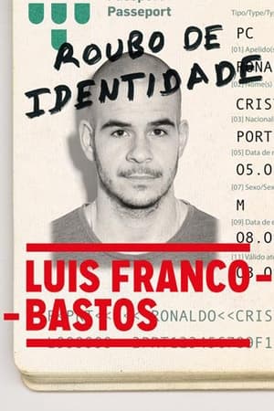 Poster Roubo de Identidade - Luís Franco-Bastos (2015)