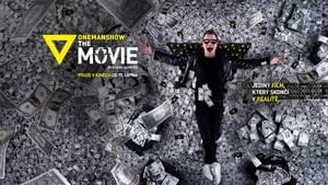 Onemanshow: The Movie