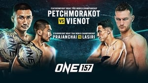 ONE Championship 157: Petchmorakot vs. Vienot film complet