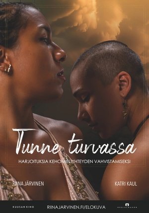 Tunne turvassa - harjoituksia kehomieliyhteyden vahvistamiseksi