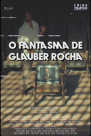 O Fantasma de Glauber Rocha poster