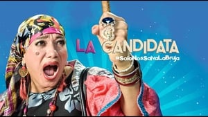 La Candidata: Sólo nos salva la bruja