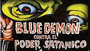 Blue Demon vs. el poder satánico film complet