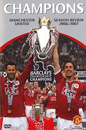 Manchester United Season Review 2006-2007 (2007)