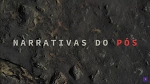 Narrativas do Pós film complet