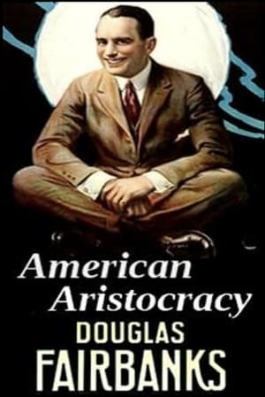 Poster American Aristocracy 1916