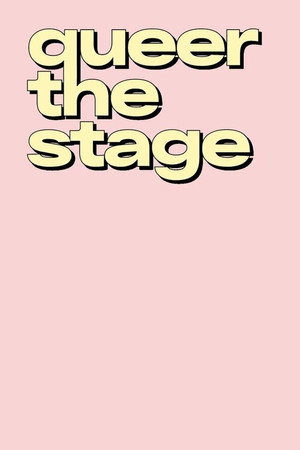 Queer the Stage (2021)