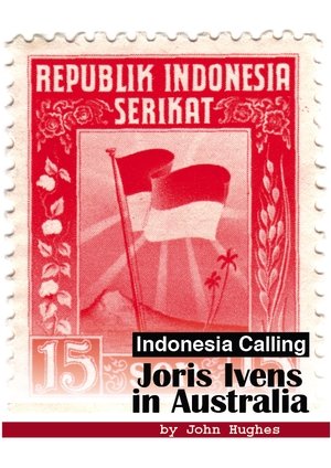 Nonton film Indonesia Calling: Joris Ivens in Australia (2009) terbaru sub indo Nonton film Indonesia Calling: Joris Ivens in Australia (2009) terbaru sub indo