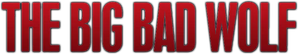 The Big Bad Wolf