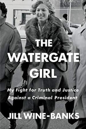 The Watergate Girl: My Fight for Truth and Justice Against A Criminal President (1970)