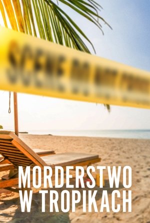 Morderstwo w tropikach