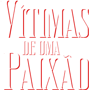 Vítimas de Uma Paixão