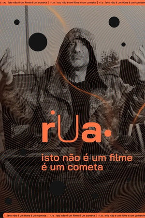 Rua (This Is Not a Movie, It's a Comet) (2026)