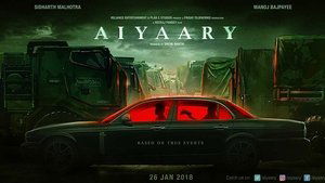 Aiyaary (2018) Hindi