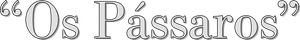 Os Pássaros