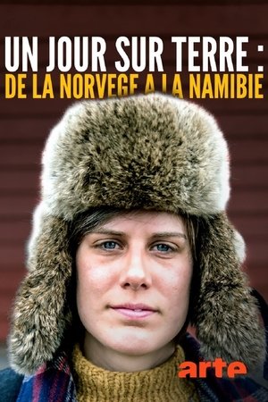 Image Un jour sur terre, de la Norvège à la Namibie