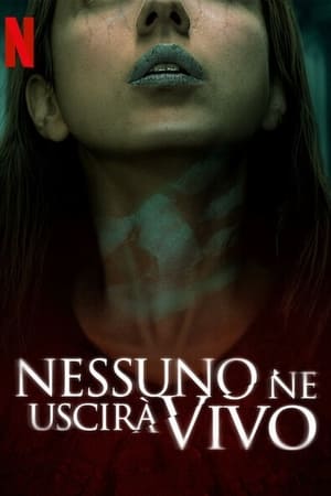 Poster Nessuno ne uscirà vivo 2021