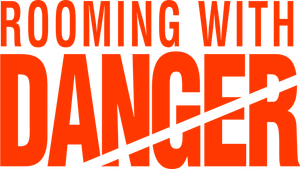 Rooming with Danger — Logos 1