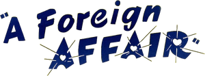 A Foreign Affair